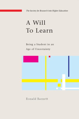 A Will to Learn: Being a Student in an Age of Uncertainty (Society for Research Into Higher Education)