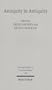 Antiquity in Antiquity: Jewish and Christian Pasts in the Greco-Roman World (Texts and Studies in Ancient Judaism)