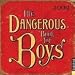 Dangerous Book for Boys 2009 Desk Calendar