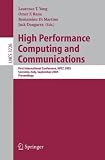 High Performance Computing and Communications: First International Conference, HPCC 2005, Sorrento, Italy, September, 21-23, 2005, Proceedings (Lecture ... Networks and Telecommunications)
