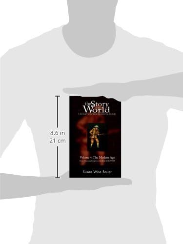 The Story of the World: History for the Classical Child, Volume 4: The Modern Age: From Victoria's Empire to the End of the USSR