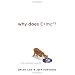 Why Does E=mc2?: (And Why Should We Care?)