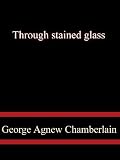 Through stained glass