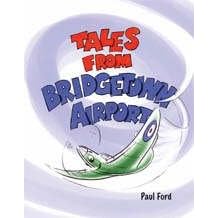 Tales from Bridgetown Airport