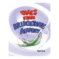 Tales from Bridgetown Airport