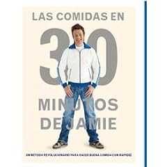 Las comidas en 30 minutos de jamie (Cocina/ Gastronomia)