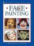 Face Painting (Kids Can Do It)