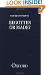 Begotten or Made?