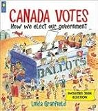 Books : Canada Votes - 6th Revised Edition: How We Elect Our Government