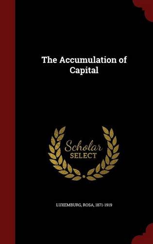 the accumulation of capital