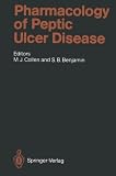 Pharmacology of Peptic Ulcer Disease (Handbook of Experimental Pharmacology)