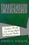 Attempting Change: Teachers Moving from Writing Project to Classroom Practice