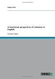 A functional perspective of cohesion in English