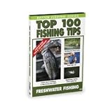 Top 100 Freshwater Fishing Tips