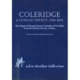 Coleridge & literary society, 1790-1834 : the papers of Samuel Taylor Coleridge (1772-1834) from the British Library, London : a listing and guide to the microfilm collection