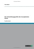 Die Entwicklungspolitik der Europ�ischen Union