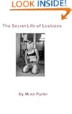 The Secret Life of Lesbians