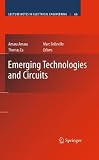 Emerging Technologies and Circuits (Lecture Notes in Electrical Engineering)