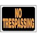 NO TRESPASSING PLASTIC SIGN