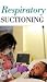 Respiratory Suctioning (114) CD-ROM