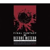 Before Meteor:FINAL FANTASY XIV Original Soundtrack�ڱ����ե���ȥ�/Blu-ray Disc Music��