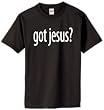 Got Jesus on 100% Heavy Cotton T-Shirt (40 Colors)