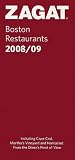 Zagat Boston Restaurants 2008/09: Including Cape Cod, Marthas Vineyard and Nantucket (Zagatsurvey)