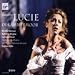 Music : Donizetti - Lucie de Lammermoor / Dessay, Alagna, Tézier, Laho, Cavallier, Saelens, Pido (Opéra de Lyon)