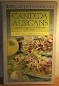 Candida Albicans Special Diet Cook Book: Yeast-free Recipes for Renewed Health and Vitality (Special diet cookbooks)