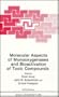 Molecular Aspects of Monooxygenases and Bioactivation of Toxic Compounds (Nato Science Series: A:)