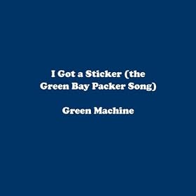 I Got a Sticker (the Green Bay Packer Song)