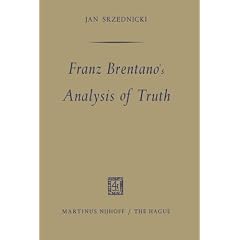 Franz Brentano's Analysis of Truth