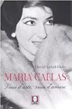 Maria Callas. Vissi darte, vissi damore