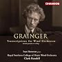 Grainger: Transcriptions for Wind Orchestra