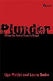 Plunder : when the rule of law is illegal