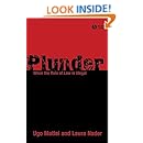Plunder: When the Rule of Law is Illegal