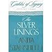 The Silver Linings: A Novel (Gables of Legacy, Volume 3)