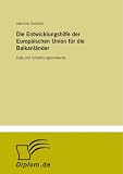 31hcPKmqGVL. SL160  Die Entwicklungshilfe der Europäischen Union für die Balkanländer: Ziele und Umsetzungsprobleme