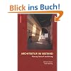 Architektur im Bestand: Planung, Entwurf, Ausf�hrung