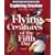 Exploring Creation with Zoology 1: Flying Creatures of the 5th Day (Apologia Science Young Explorers)