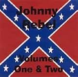 Johnny Rebel: Volumes One & Two