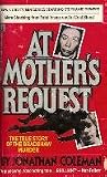 At Mother's Request