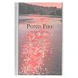 Pond Fire