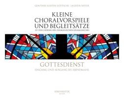 Produkt-Bild: Kleine Choralvorspiele und Begleits&auml;tze zu den Liedern des Evangelischen Gesangbuches 4: (EG 155-229): Gottesdienst - Eingang und Ausgang bis Taufe und Konfirmation