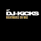 DJ Kicks - Nightmares on Wax: Mixed By Nightmares on Wax