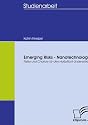 Emerging Risks - Nanotechnologie: Risiko und Chance für den Haftpflicht-Underwriter
