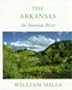 ARKANSAS:AN AMERICAN RIVER