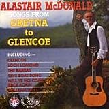 Songs from Gretna to Glencoe