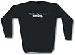 What I Really Need Are Minions Men's Sweat Shirt in 2 colors Small thru 3XL