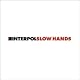 Slow Hands